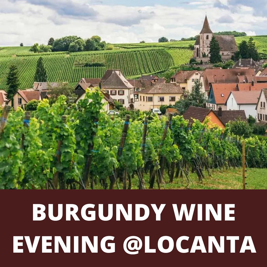 Burgundy Wine Tasting Evening and Gourmet Menu at Locanta 🍷🍷🍷

Friday 17th June: 7:30pm

Burgundy Wine is becoming difficult to obtain because of rarity and shortage. We at Locanta restaurant invite you to participate in our gourmet evening. Every course is paired with its respective wine and presented by professional wine merchants Jehu and Micheline Attias.

MENU

Lobster Ravioli

Ladoix Blanc (White) 1er Cru ‘Les Grechons’ 2019 Domaine Maratray Dubreuil

+

Roasted Duck with Orange & Cointreau Sauce

Aloxe Corton Rouge (Red) 2010 Domaine Maratray Dubreuil

+

Fillet Steak with Foie Gras

Volnay 1er Cru ‘Les Champans Rouge (Red) 2018 Domaine Henri de Lagrange 

+ 

Cheese and Biscuits 

Chorey Les Beaune Rouge (Red) 2013 Clos Morgot Domaine Maratray Dubreuil

 

These wines are provided by Colombier Vins Fins, 6x Wine Searcher Gold Award Winning Wine Importers.
 

Limited spaces are available, please book in advance, introductory offer of £100 Per Person. 

Book
0121 236 5789
info@locanta.com 

#burgundy #burgundywine #wine #winetasting #winelover #winelovers #winetime #brumbloggers #brumeats #brumfood #brumfoodie #birmingham #jq #jewelleryquarter #stpaulssquare #redwine #whitewine #frenchwine #restaurant